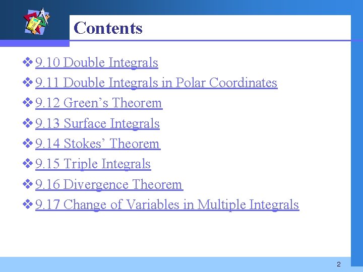 Contents v 9. 10 Double Integrals v 9. 11 Double Integrals in Polar Coordinates