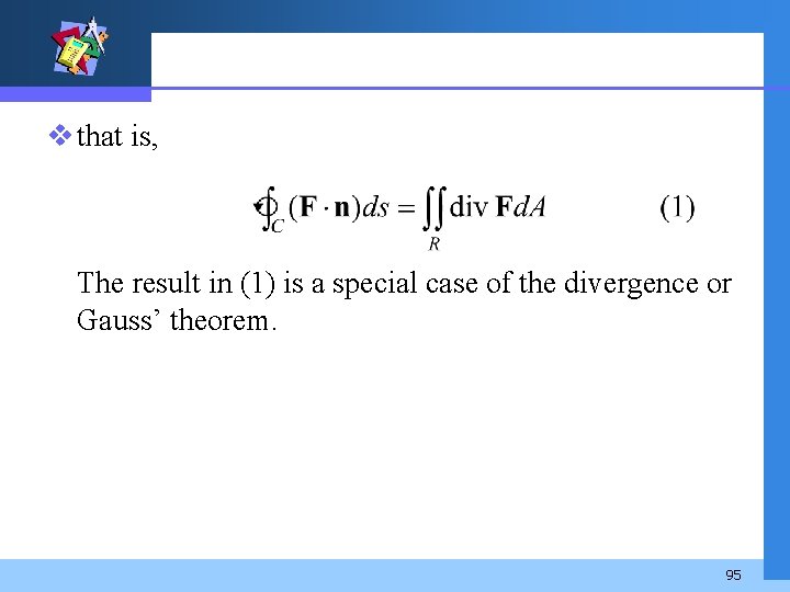 v that is, The result in (1) is a special case of the divergence