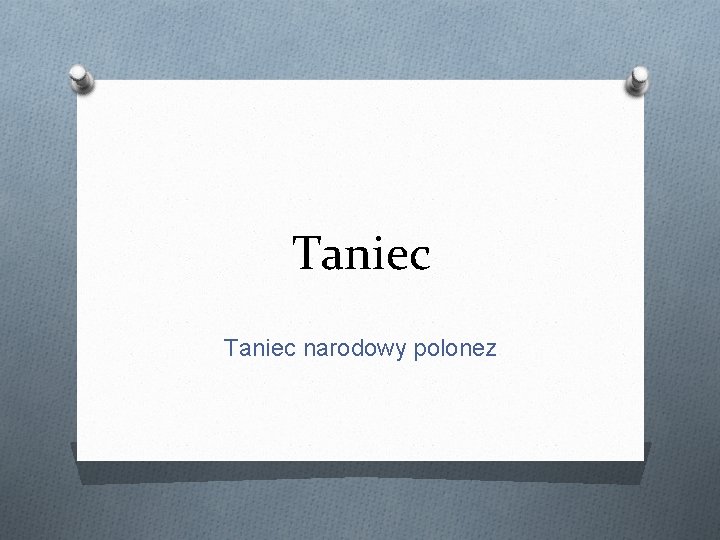 Taniec narodowy polonez 