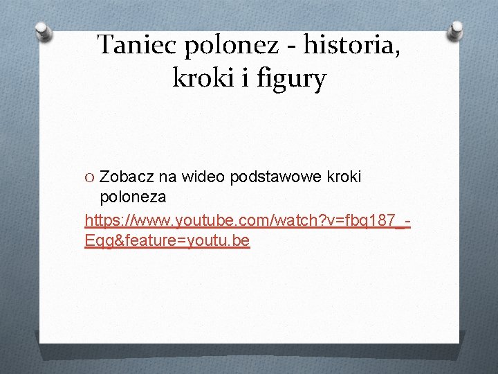 Taniec polonez - historia, kroki i figury O Zobacz na wideo podstawowe kroki poloneza