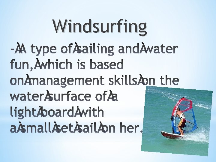 Windsurfing 