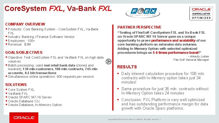 Core. System FXL, Va-Bank FXL COMPANY OVERVIEW § Products: Core Banking System - Core.