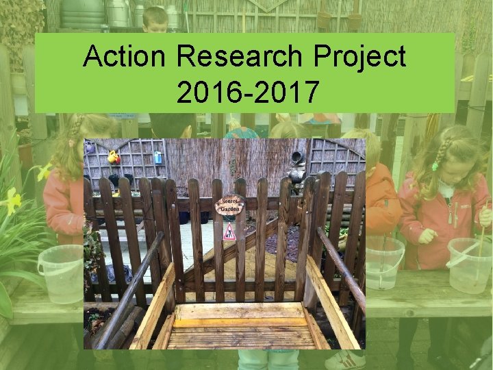 Action Research Project 2016 -2017 