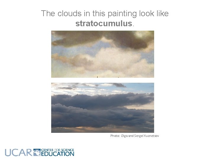 The clouds in this painting look like stratocumulus. Photo: Olga and Sergei Kuznetsov 