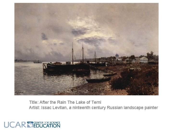 Title: After the Rain The Lake of Terni Artist: Issac Levitan, a ninteenth century