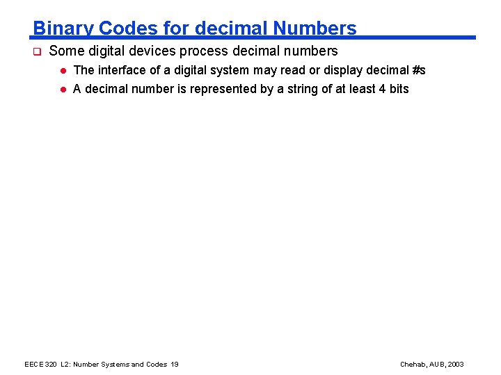 EECE 320 Digital Systems Design Lecture 2 Number