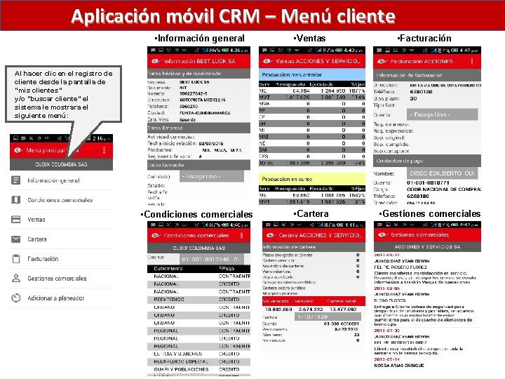 Aplicación móvil CRM – Menú cliente • Información general • Ventas • Condiciones comerciales