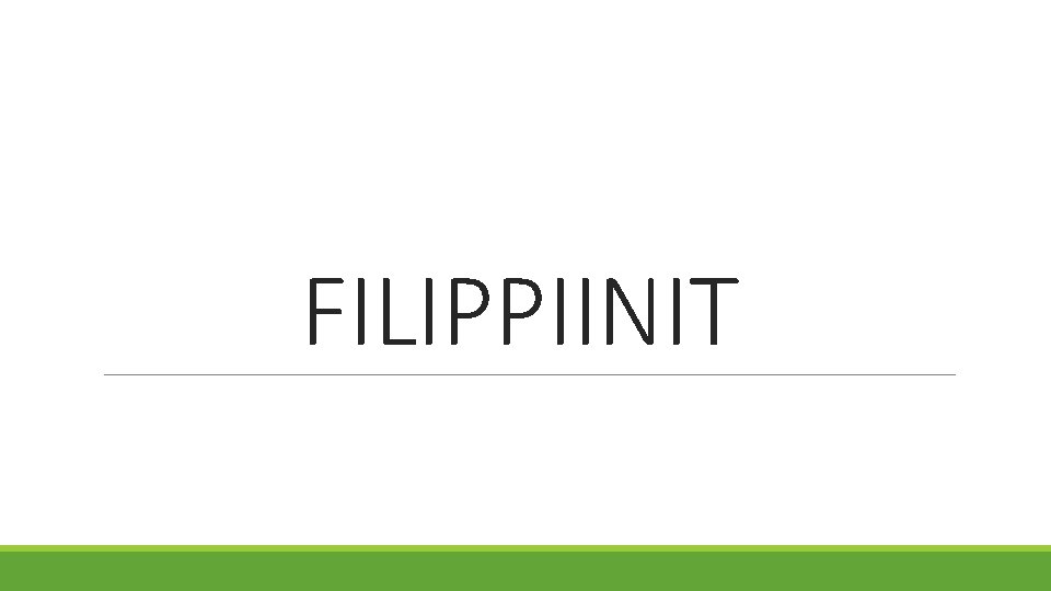 FILIPPIINIT 