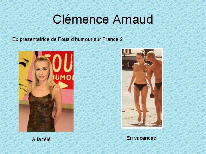 Clémence Arnaud Ex présentatrice de Fous d'humour sur France 2 A la télé En