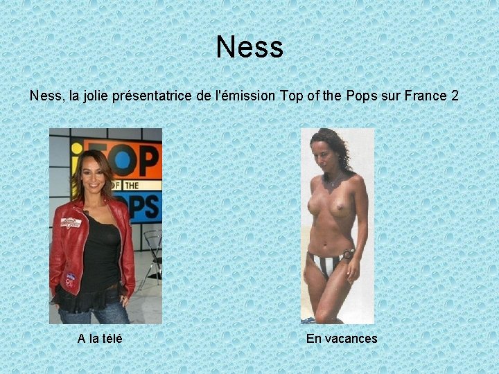 Ness, la jolie présentatrice de l'émission Top of the Pops sur France 2 A