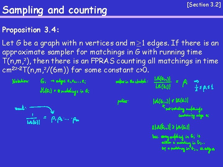 Sampling and counting [Section 3. 2] Proposition 3. 4: Let G be a graph