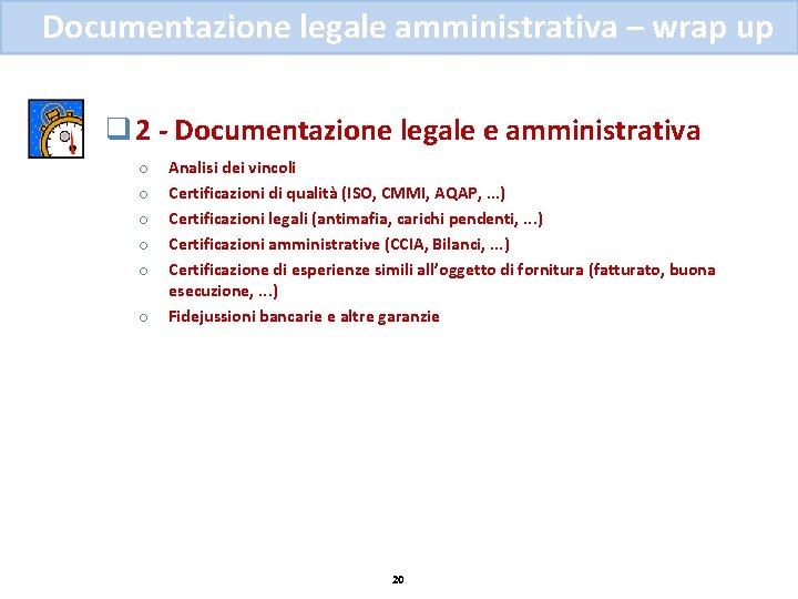 Documentazione legale amministrativa – wrap up q 2 - Documentazione legale e amministrativa o