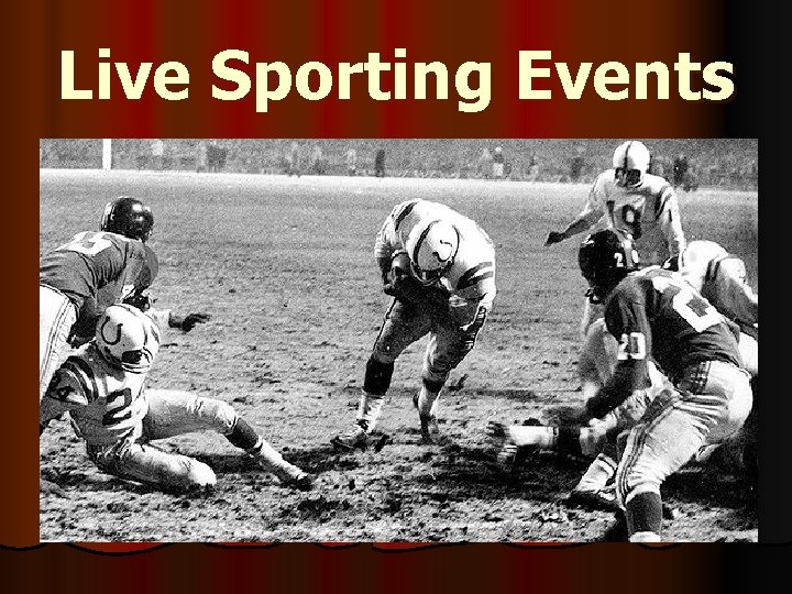 Live Sporting Events 