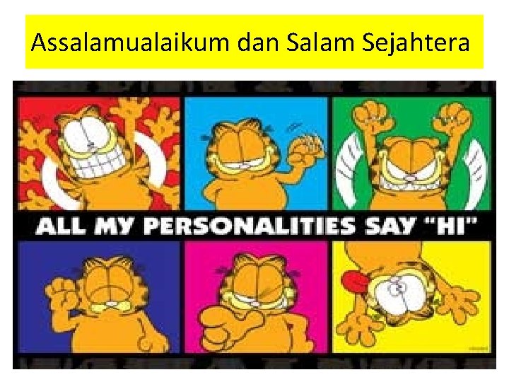 Assalamualaikum dan Salam Sejahtera 