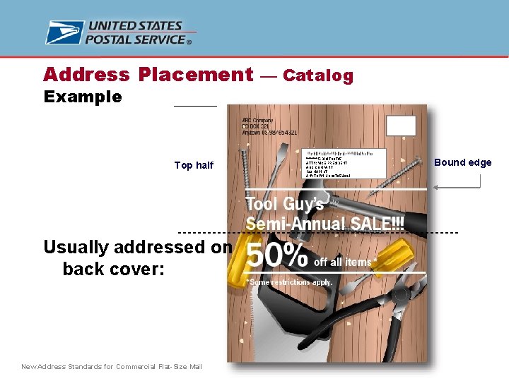 Address Placement — Catalog Example Top half Usually addressed on back cover: New Address Address Placement — Catalog Example Top half Usually addressed on back cover: New Address