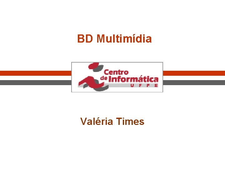BD Multimídia Valéria Times 