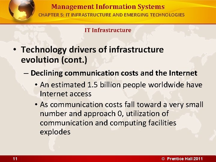 Management Information Systems CHAPTER 5: IT INFRASTRUCTURE AND EMERGING TECHNOLOGIES IT Infrastructure • Technology Management Information Systems CHAPTER 5: IT INFRASTRUCTURE AND EMERGING TECHNOLOGIES IT Infrastructure • Technology