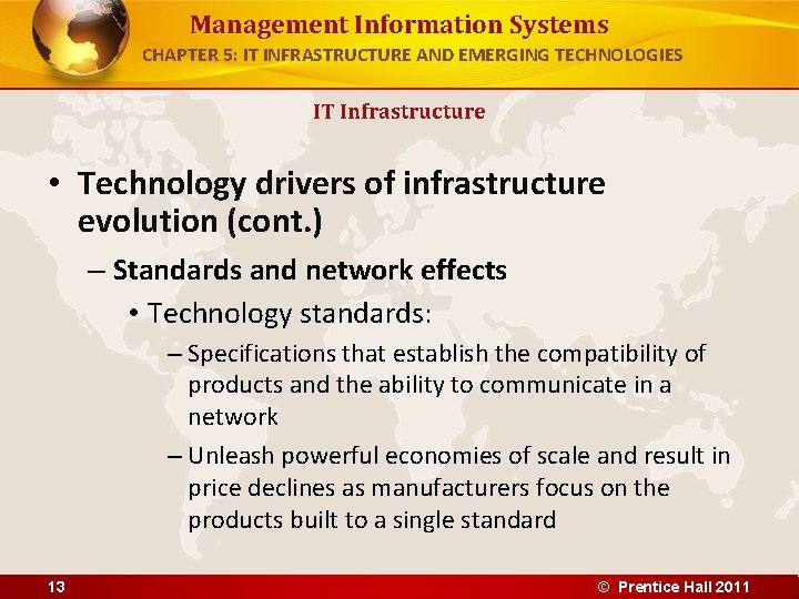 Management Information Systems CHAPTER 5: IT INFRASTRUCTURE AND EMERGING TECHNOLOGIES IT Infrastructure • Technology Management Information Systems CHAPTER 5: IT INFRASTRUCTURE AND EMERGING TECHNOLOGIES IT Infrastructure • Technology