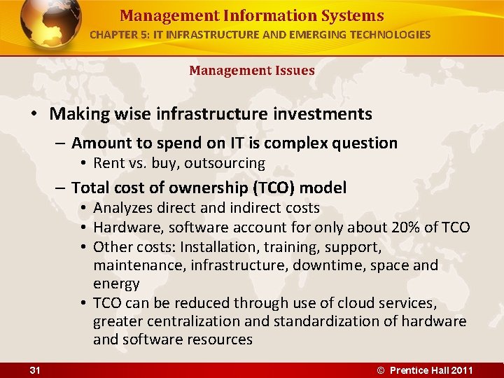 Management Information Systems CHAPTER 5: IT INFRASTRUCTURE AND EMERGING TECHNOLOGIES Management Issues • Making Management Information Systems CHAPTER 5: IT INFRASTRUCTURE AND EMERGING TECHNOLOGIES Management Issues • Making