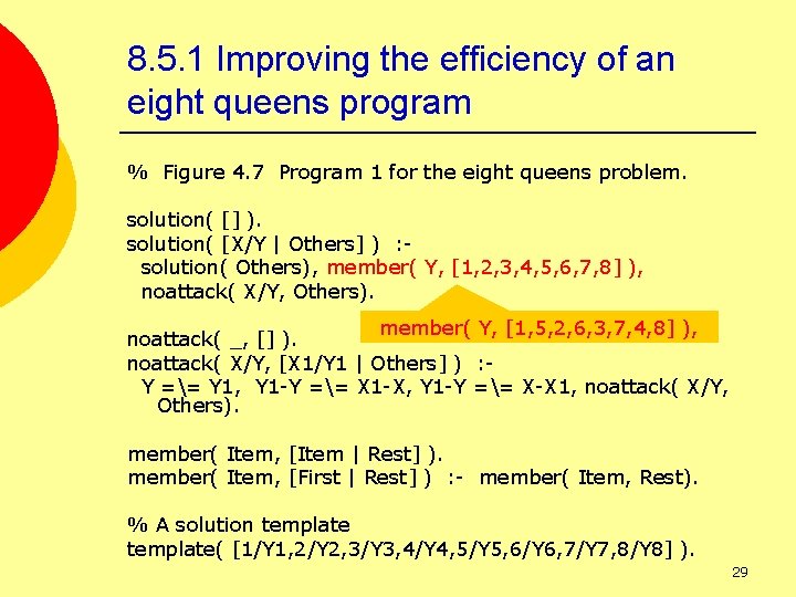 8. 5. 1 Improving the efficiency of an eight queens program % Figure 4.