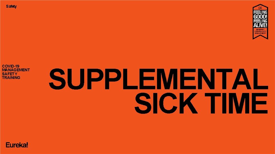 Safety COVID-19 MANAGEMENT SAFETY TRAINING SUPPLEMENTAL SICK TIME 