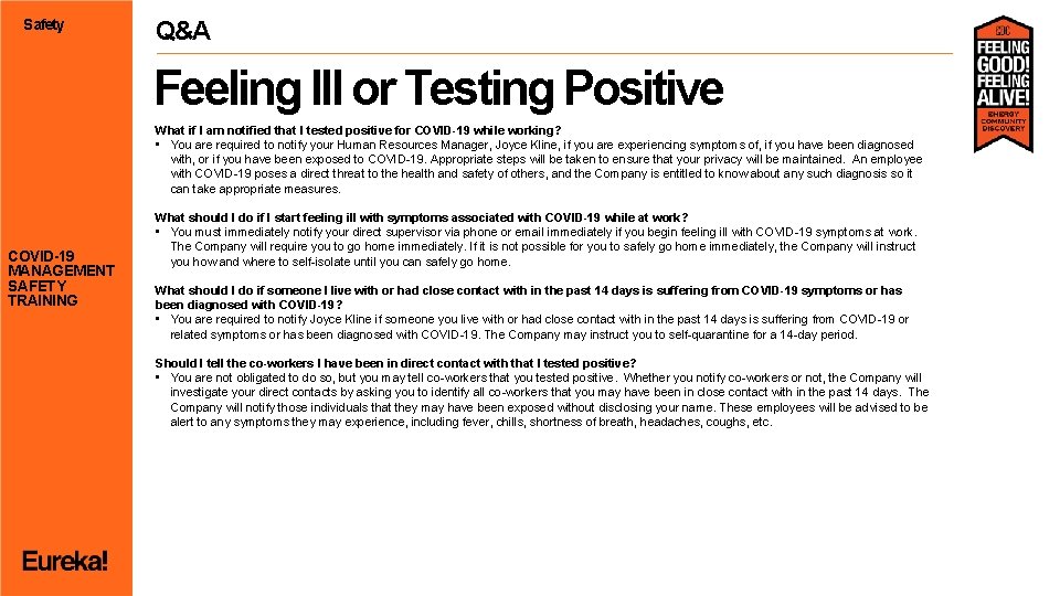 Safety Q&A Feeling Ill or Testing Positive What if I am notified that I