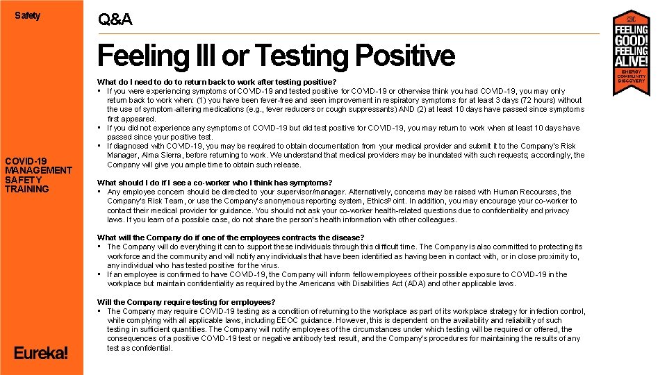 Safety Q&A Feeling Ill or Testing Positive COVID-19 MANAGEMENT SAFETY TRAINING What do I