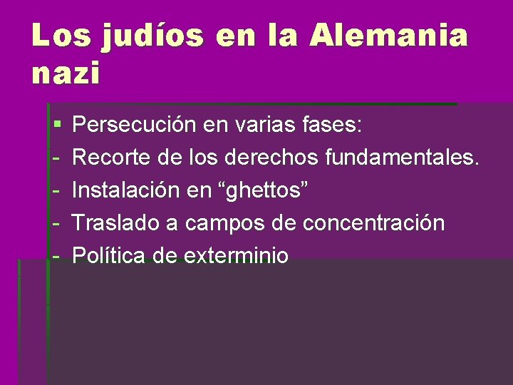 Los judíos en la Alemania nazi § - Persecución en varias fases: Recorte de