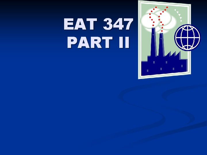 EAT 347 PART II 