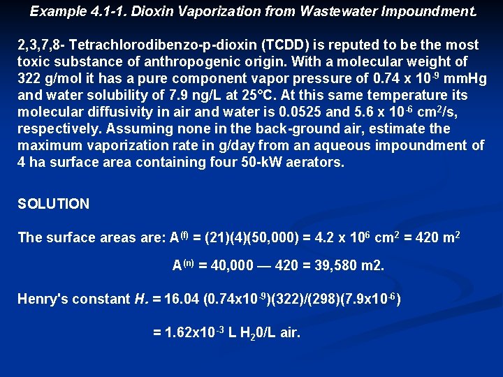 Example 4. 1 -1. Dioxin Vaporization from Wastewater Impoundment. 2, 3, 7, 8 Tetrachlorodibenzo