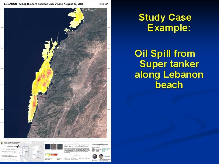 Study Case Example: Oil Spill from Super tanker along Lebanon beach 