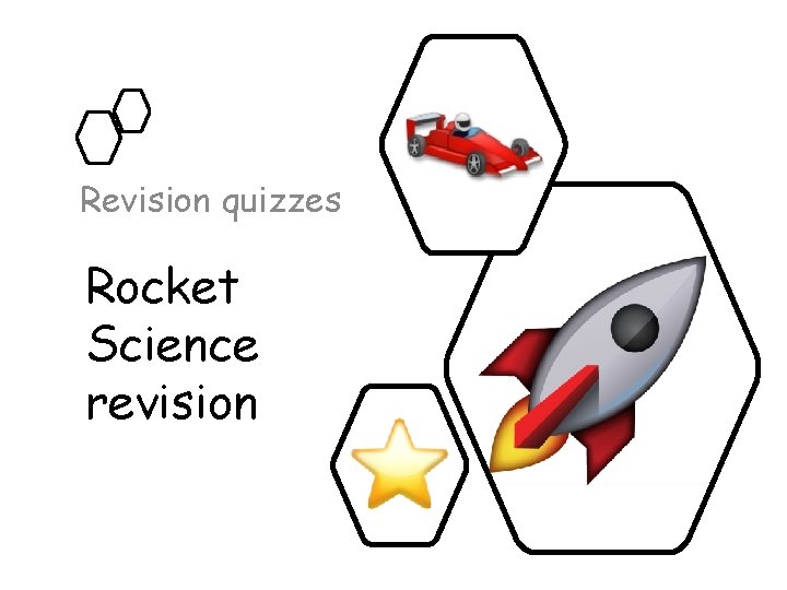 Revision quizzes Rocket Science revision 