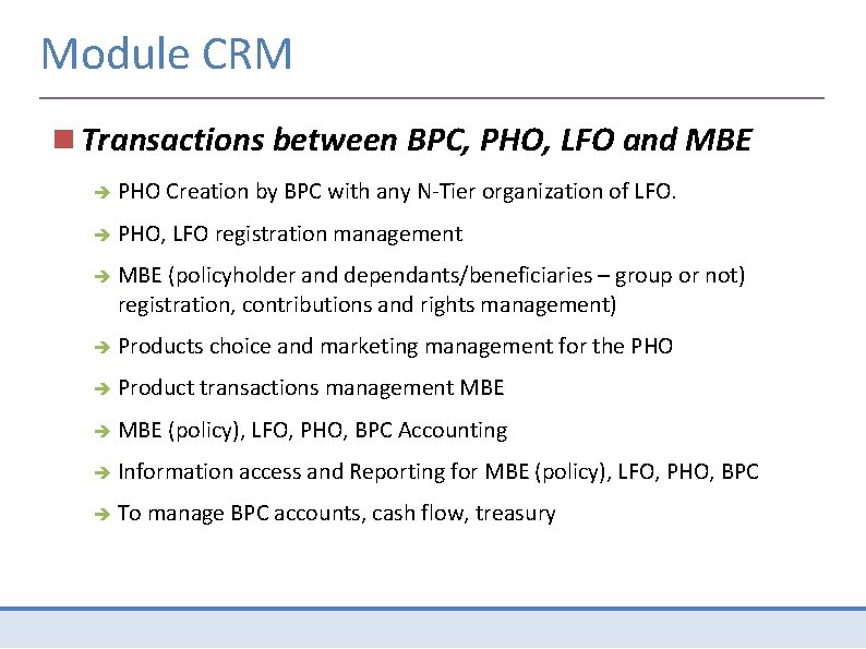Module CRM Transactions between BPC, PHO, LFO and MBE PHO Creation by BPC with