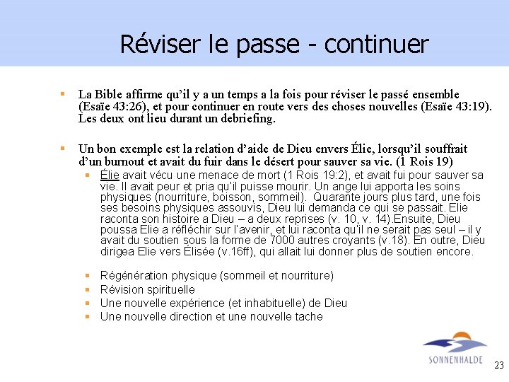Réviser le passe - continuer § La Bible affirme qu’il y a un temps