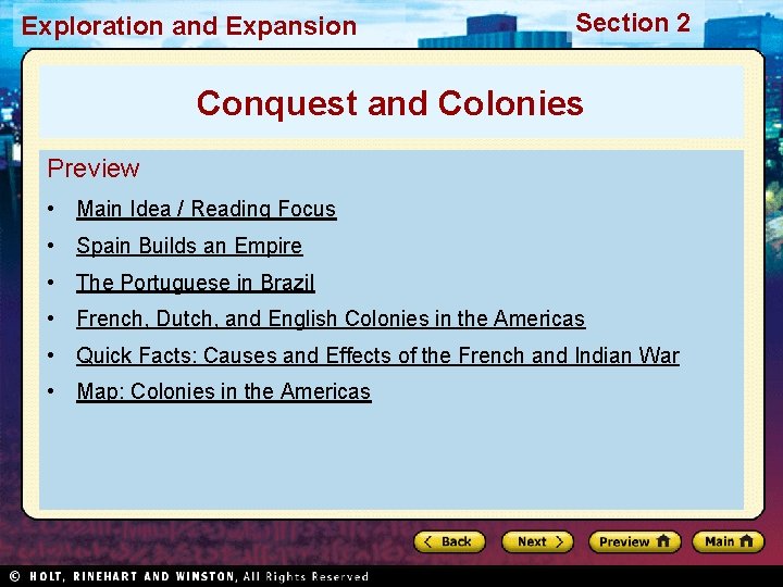 Exploration and Expansion Section 2 Conquest and Colonies Preview • Main Idea / Reading