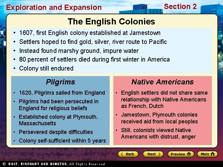 Section 2 Exploration and Expansion The English Colonies • • • 1607, first English