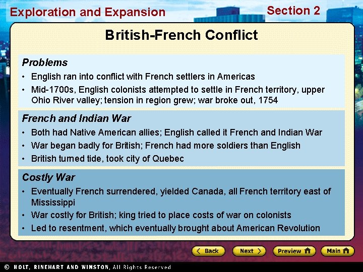 Exploration and Expansion Section 2 British-French Conflict Problems • English ran into conflict with