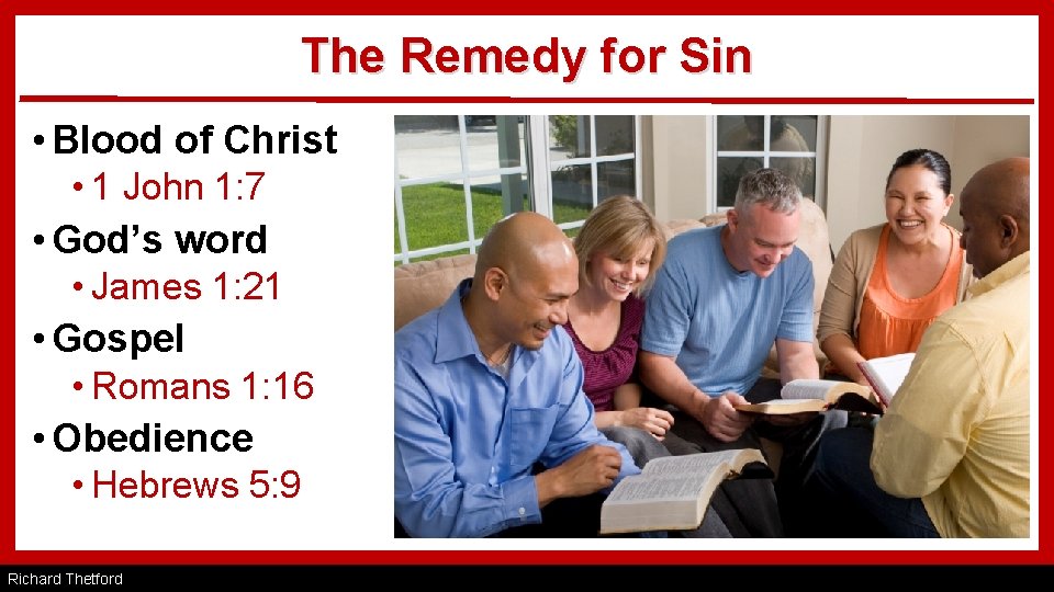 The Remedy for Sin • Blood of Christ • 1 John 1: 7 •
