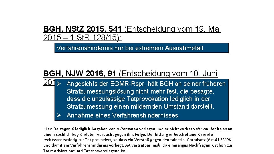 BGH, NSt. Z 2015, 541 (Entscheidung vom 19. Mai 2015 – 1 St. R