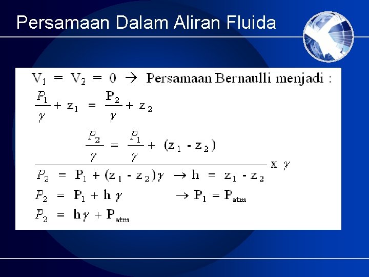 Persamaan Dalam Aliran Fluida 