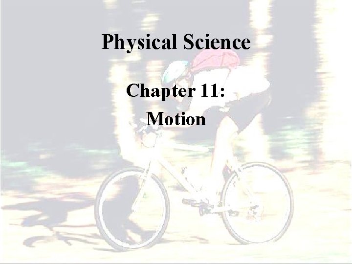 Physical Science Chapter 11: Motion 