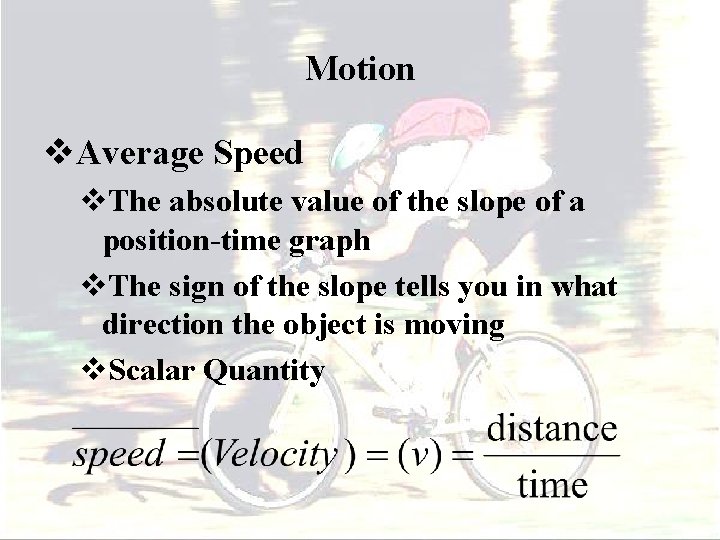Motion v. Average Speed v. The absolute value of the slope of a position-time