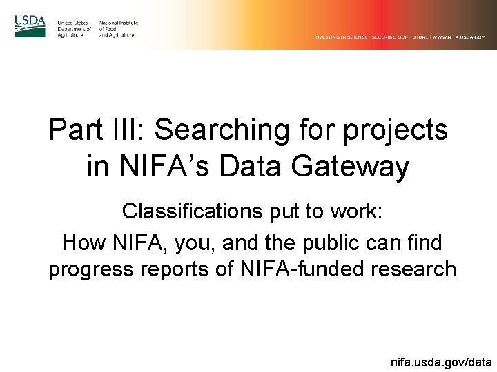 Part III: Searching for projects in NIFA’s Data Gateway Classifications put to work: How