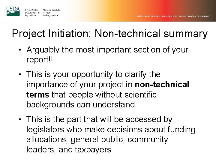 Project Initiation: Non-technical summary • Arguably the most important section of your report!! •