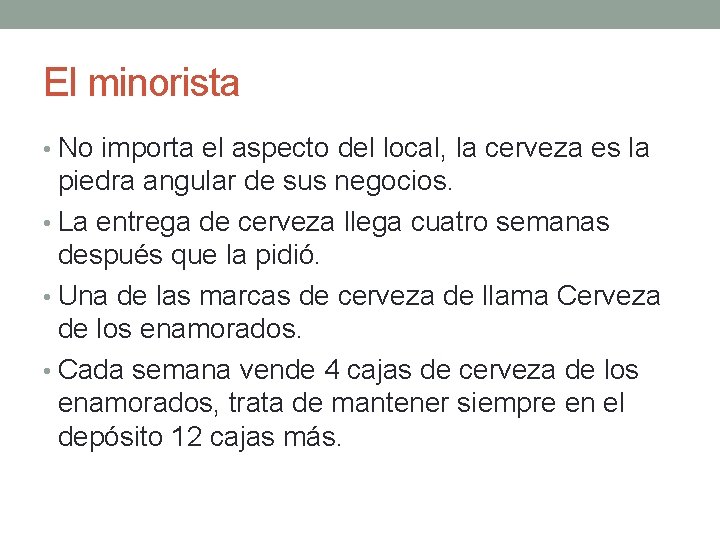 El minorista • No importa el aspecto del local, la cerveza es la piedra