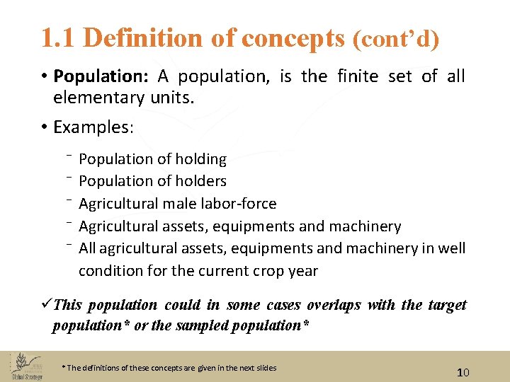 1. 1 Definition of concepts (cont’d) • Population: A population, is the finite set 1. 1 Definition of concepts (cont’d) • Population: A population, is the finite set