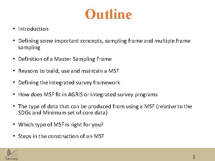 Outline • Introduction • Defining some important concepts, sampling frame and multiple frame sampling Outline • Introduction • Defining some important concepts, sampling frame and multiple frame sampling