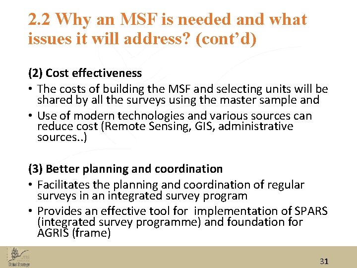 2. 2 Why an MSF is needed and what issues it will address? (cont’d) 2. 2 Why an MSF is needed and what issues it will address? (cont’d)