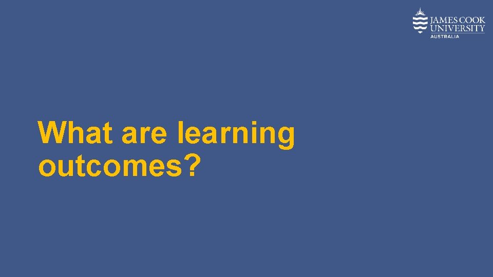 What are learning outcomes? 