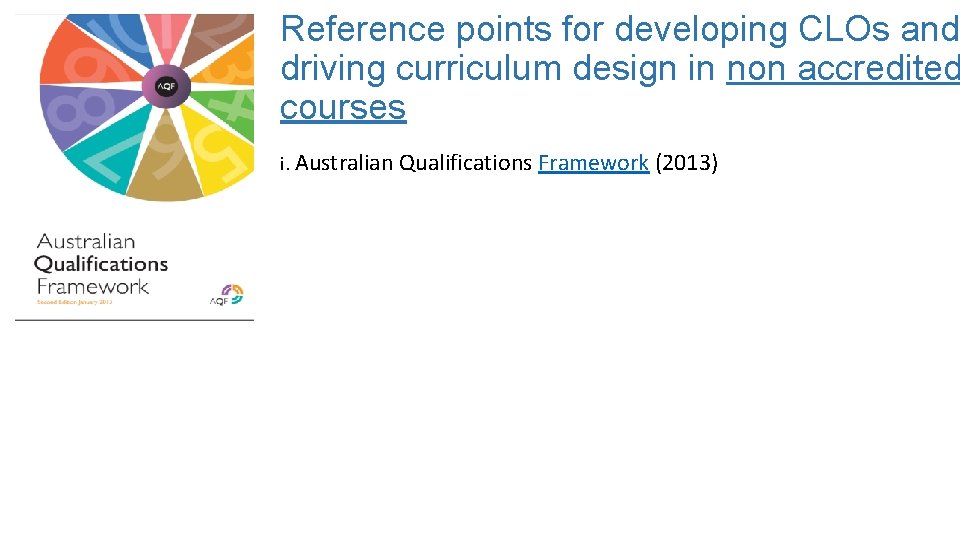 Reference points for developing CLOs and driving curriculum design in non accredited courses i.